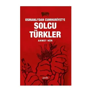 Osmanlı'dan Cumhuriyet'e Solcu Türkler