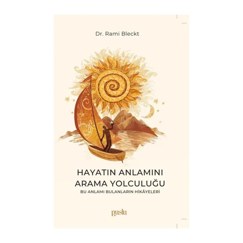 Hayatın Anlamını Arama Yolculuğu