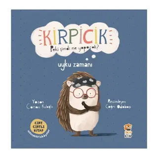 Kirpicik Peki şimdi ne Yapacak? - Uyku Zamanı