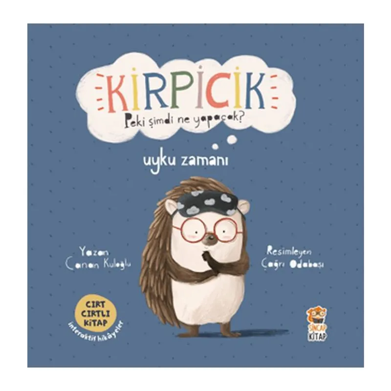Kirpicik Peki şimdi ne Yapacak? - Uyku Zamanı