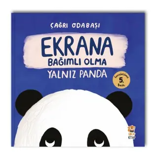 Ekrana Bağımlı Olmaz - Yalnız Panda