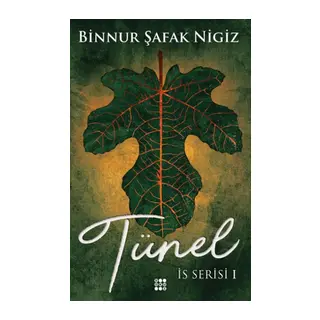 İs Serisi 1 - Tünel (Ciltli)