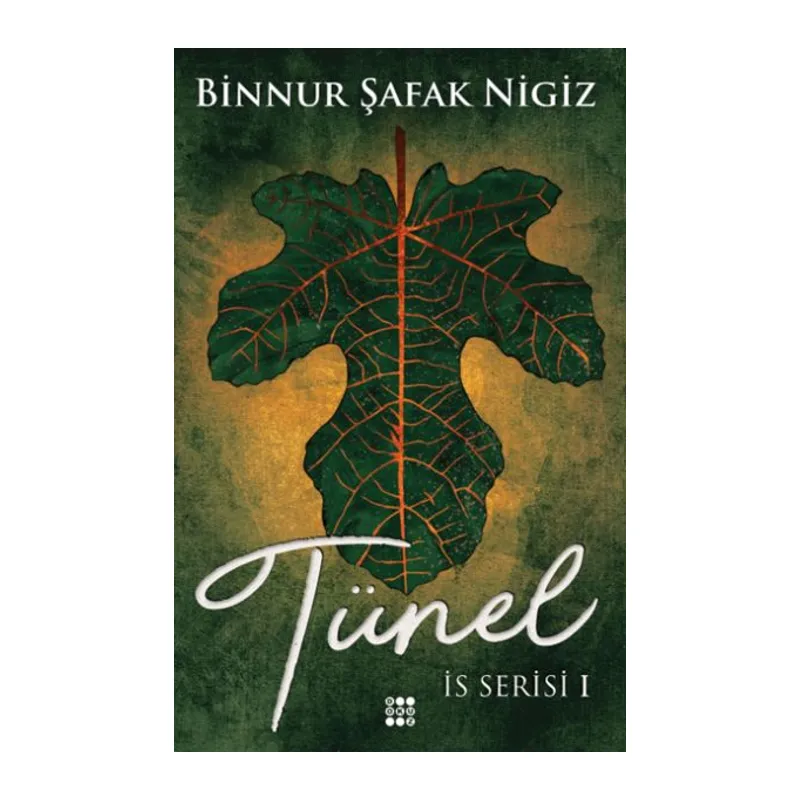 İs Serisi 1 - Tünel (Ciltli)