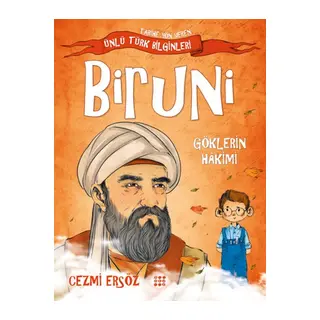 Tarihe Yön Veren Ünlü Türk Bilginleri - Biruni - Göklerin Hakimi