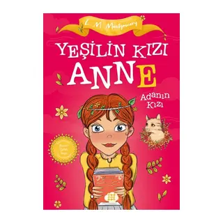 Yeşilin Kızı Anne 3 - Adanın Kızı (Çocuklar İçin)