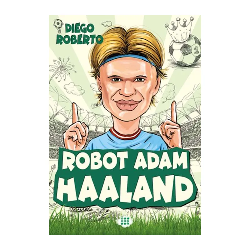 Efsane Futbolcular Robot Adam Haaland