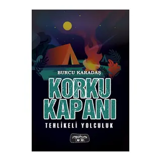 Korku Kapanı-Tehlikeli Yolculuk