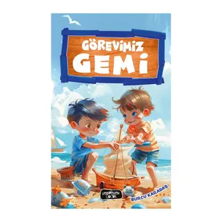 Görevimiz Gemi