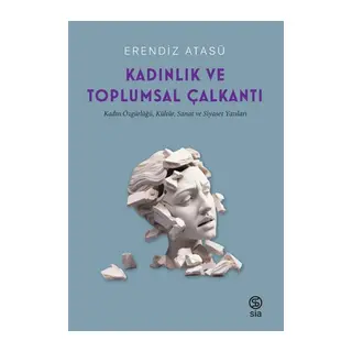 Kadınlık Ve Toplumsal Çalkantı