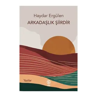 Arkadaşlık Şiirdir