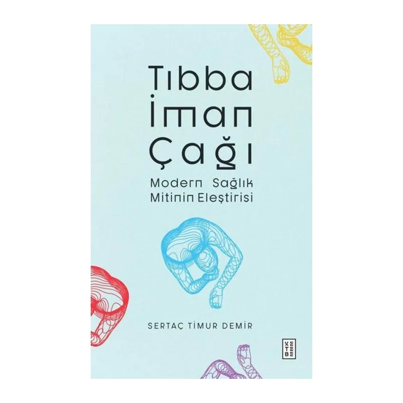 Tıbba İman Çağı
