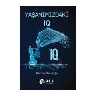 Yaşamımızdaki IQ