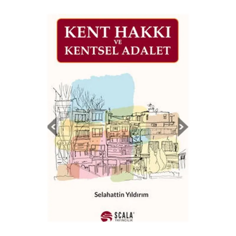 Kent Hakkı Ve Kentsel Adalet