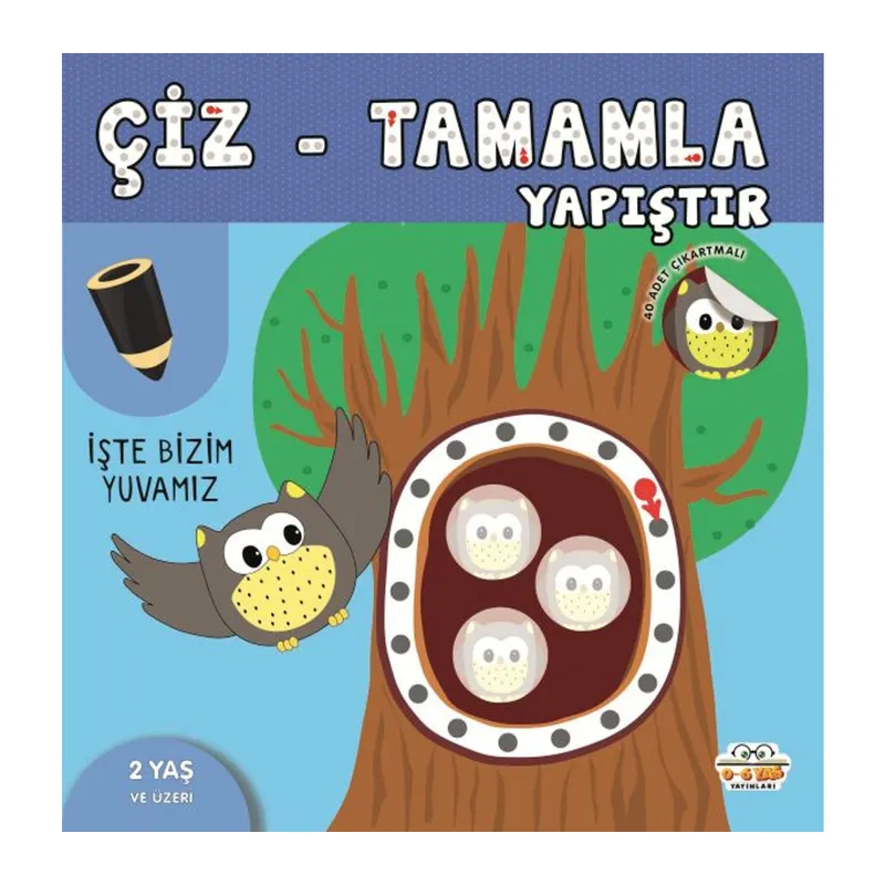 Çiz-Tamamla-Yapıştır İşte Bizim Yuvamız