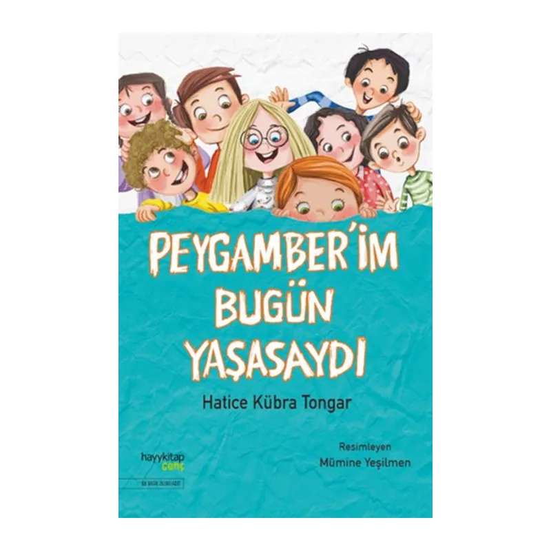 Peygamber’im Bugün Yaşasaydı