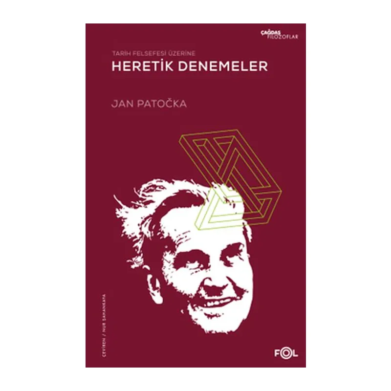 Tarih Felsefesi Üzerine Heretik Denemeler