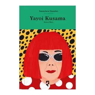 Sanatçıların Yaşamları- Yayoi Kusama