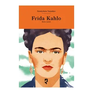 Sanatçıların Yaşamları- Frida Kahlo