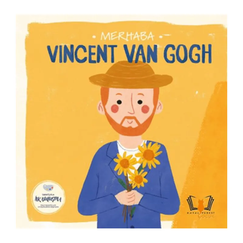 Merhaba Vıncent Van Gogh