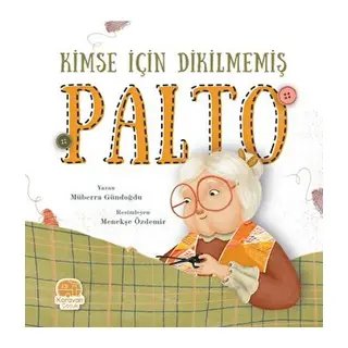 Kimse İçin Dikilmemiş Palto