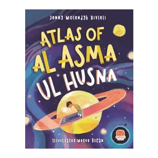 Atlas Of Al Asma Ul Husna (İngilizce Esmaü’l Hüsna Atlası)