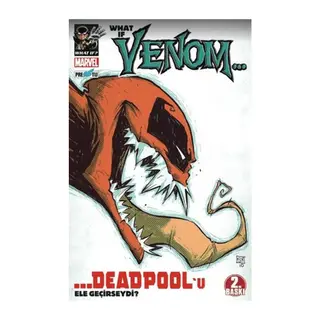 What If? Venom Deadpool'u Ele Geçirseydi?