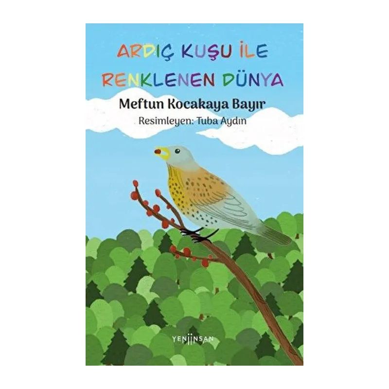 Ardıç Kuşu ile Renklenen Dünya