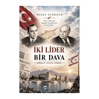 İki Lider Bir Dava