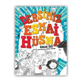Dersimiz Esmai Hüsna