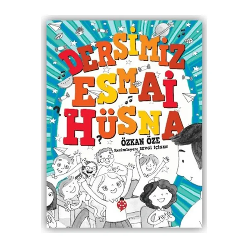 Dersimiz Esmai Hüsna