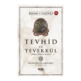 Tevhid ve Tevekkül (Kitabu’t-Tevhid ve’t-Tevekkul)
