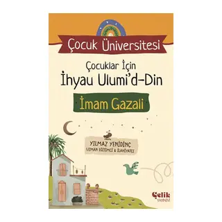 Çocuk Üniversitesi Çocuklar için İhyau Ulumiddin