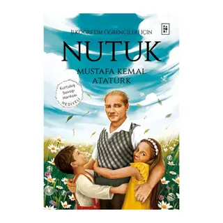 Nutuk - İlköğretim Öğrencileri İçin