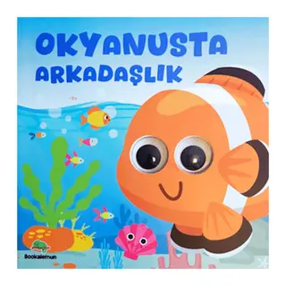 Okyanusta Arkadaşlık – Oynar Gözlü Kitap
