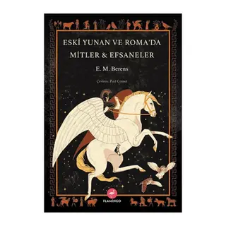 Eski Yunan Ve Roma’da Mitler & Efsaneler