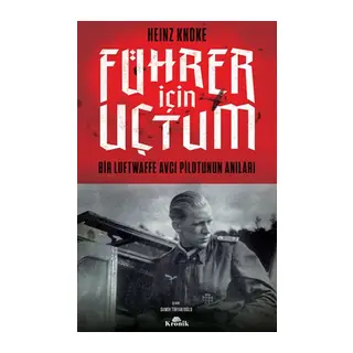Führer İçin Uçtum