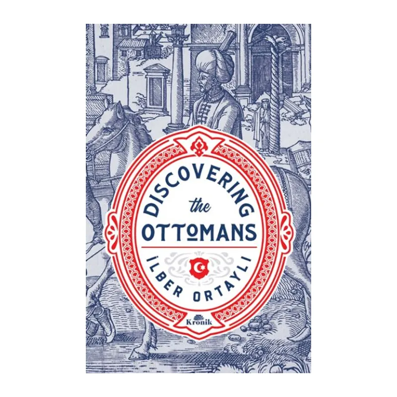 Discovering the Ottomans