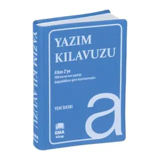 Yazım Kılavuzu (A’Dan Z’Ye Tdk Uyumlu)