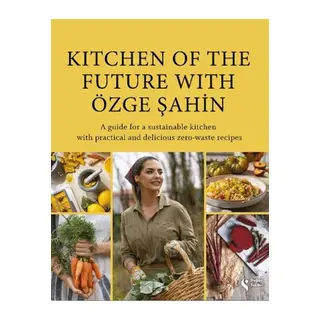 Kitchen Of The Future With Özge Şahin