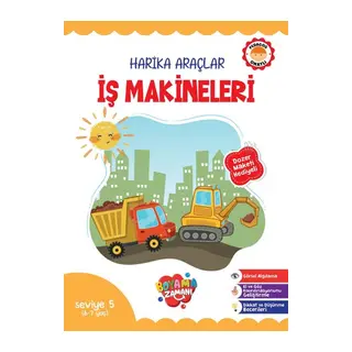Harika Araçlar – İş Makineleri Seviye 5 (6-7 Yaş)