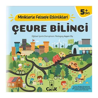 Çevre Bilinci - Miniklerle Felsefe Etkinlikleri