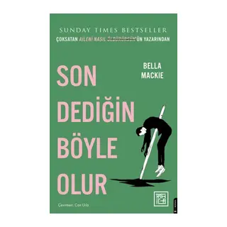 Son Dediğin Böyle Olur
