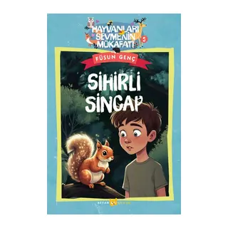 Hayvanları Sevmenin Mükafatı Serisi - 5 Sihirli Sincap