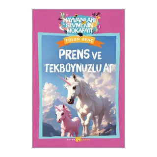 Hayvanları Sevmenin Mükafatı Serisi - 7 Prenses ve Tek Boynuzlu At