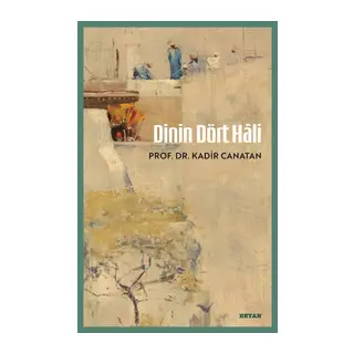 Dinin Dört Hâli