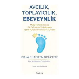 Avcılık, Toplayıcılık, Ebeveynlik