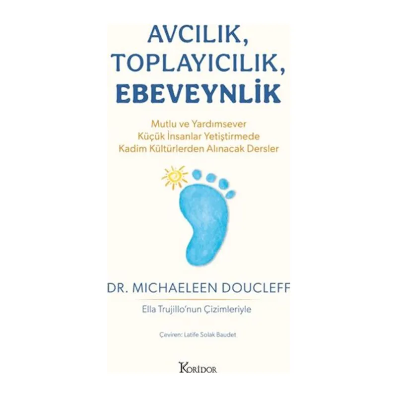 Avcılık, Toplayıcılık, Ebeveynlik
