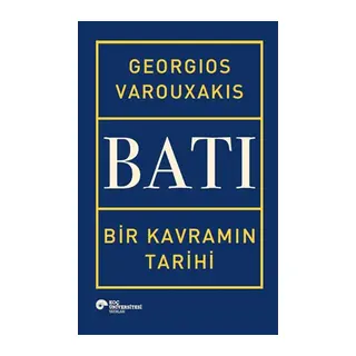 Batı - Bir Kavramın Tarihi (Ciltli)