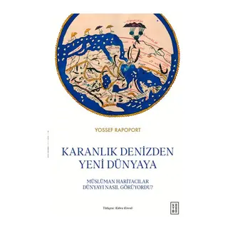 Karanlık Denizden Yeni Dünyaya