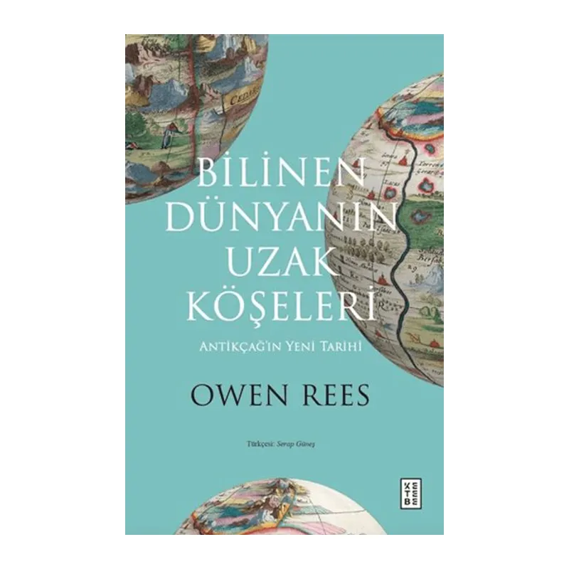 Bilinen Dünyanın Uzak Köşeleri